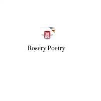  Rosery  Poetry